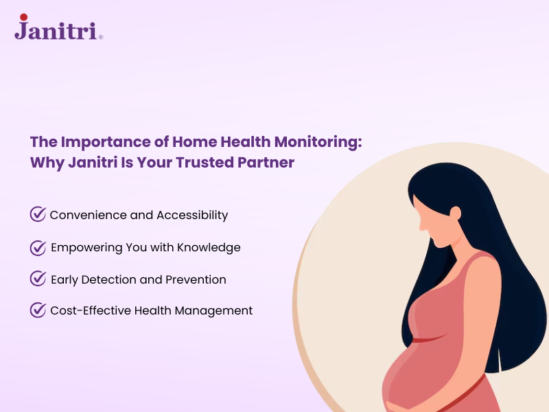 Home Health Monitoring Made Reliable with Janitri
